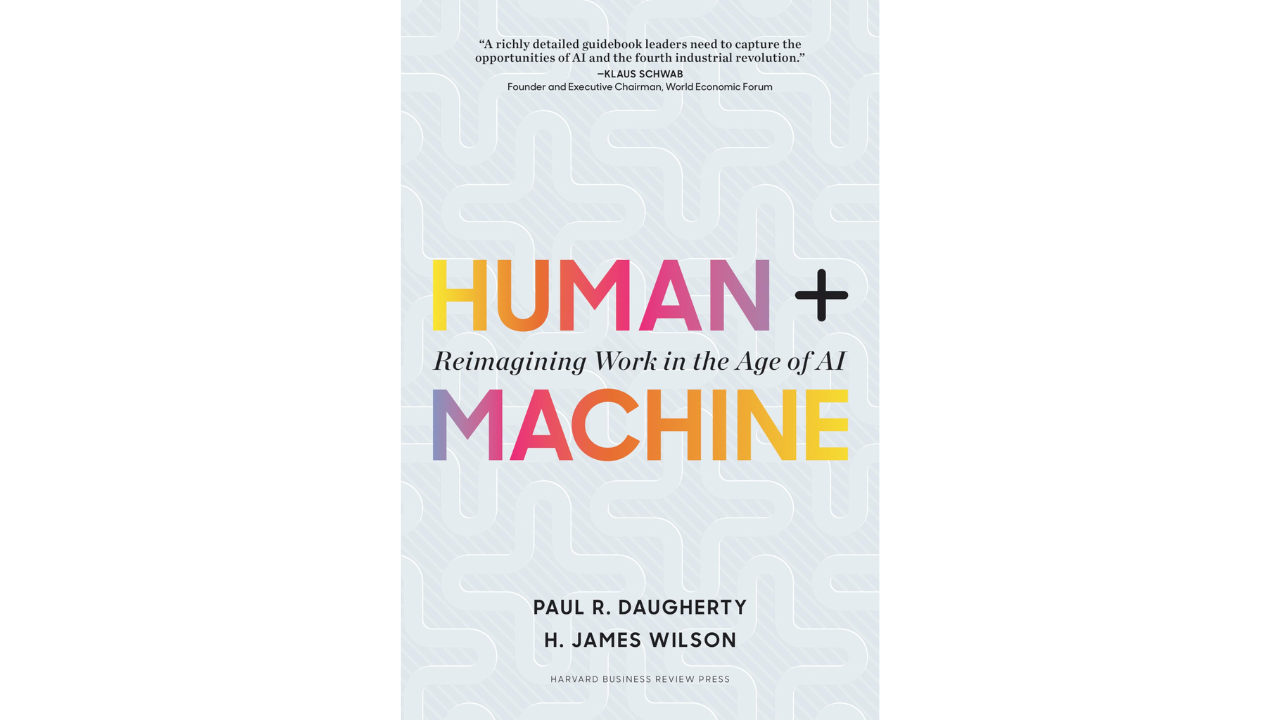Humano + máquina: reimaginando el trabajo en la era de la IA
