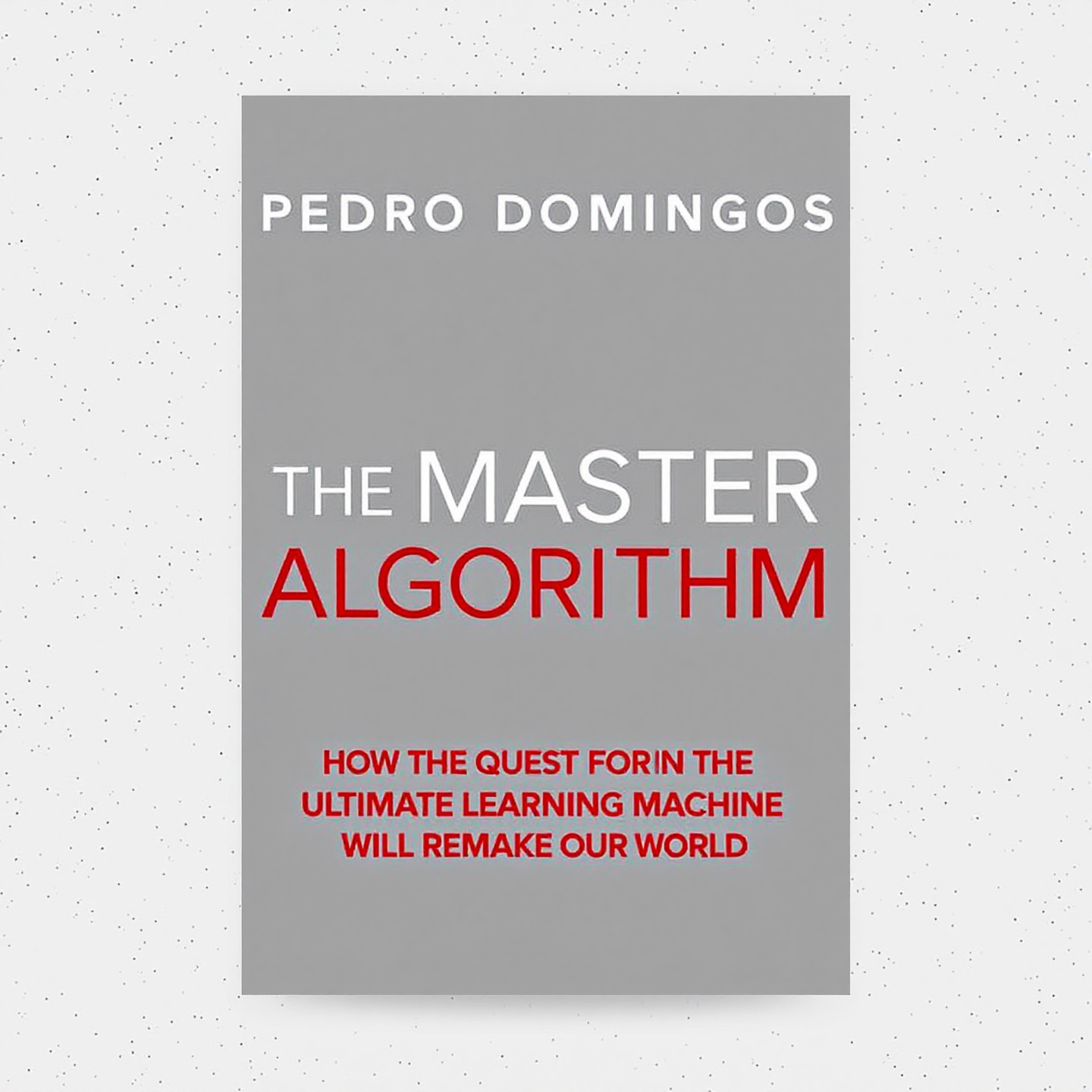 Algoritmo Maestro: La búsqueda del algoritmo definitivo