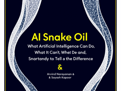 Libro – AI Snake Oil: Desmitificando la Inteligencia Artificial